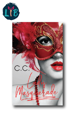 Lady Masquerade by C.C.
